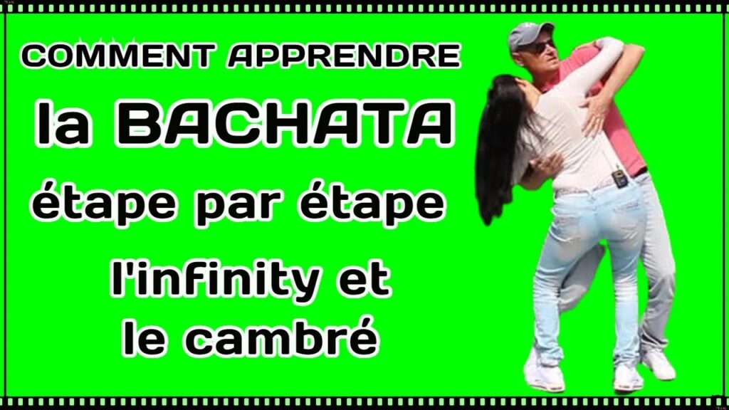 comment apprendre la bachata