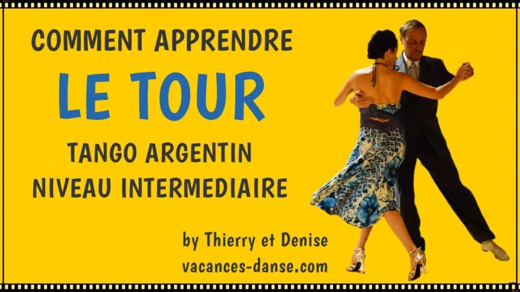 comment apprendre le tour en tango argentin